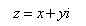 z=x+yi